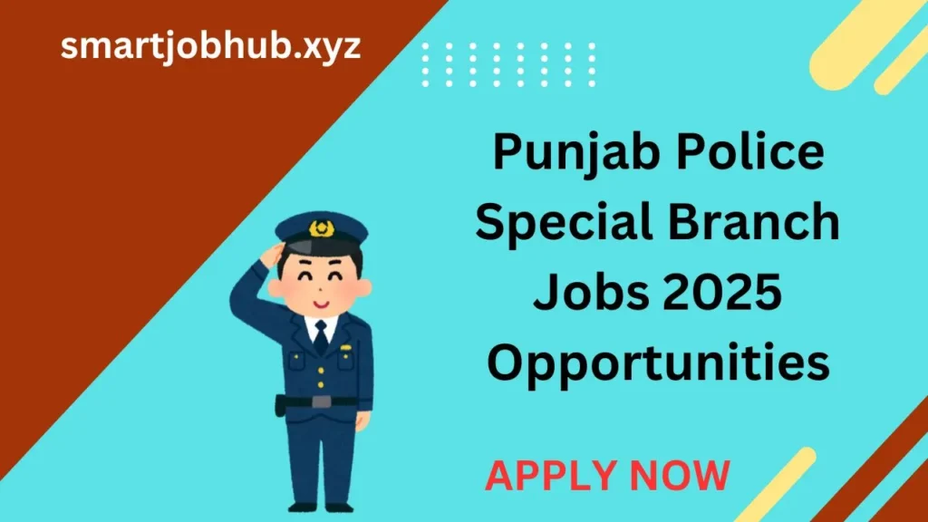 Punjab Police Special Branch Jobs